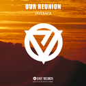 Our Reunion (Original Mix)专辑