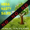Mega Nasty Sales: No No No专辑