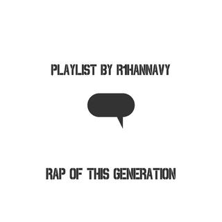 Rap of This Generation
