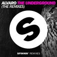 The Underground (The Remixes)