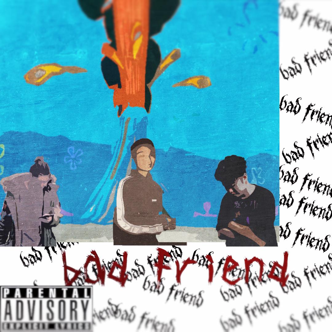 bad friend专辑