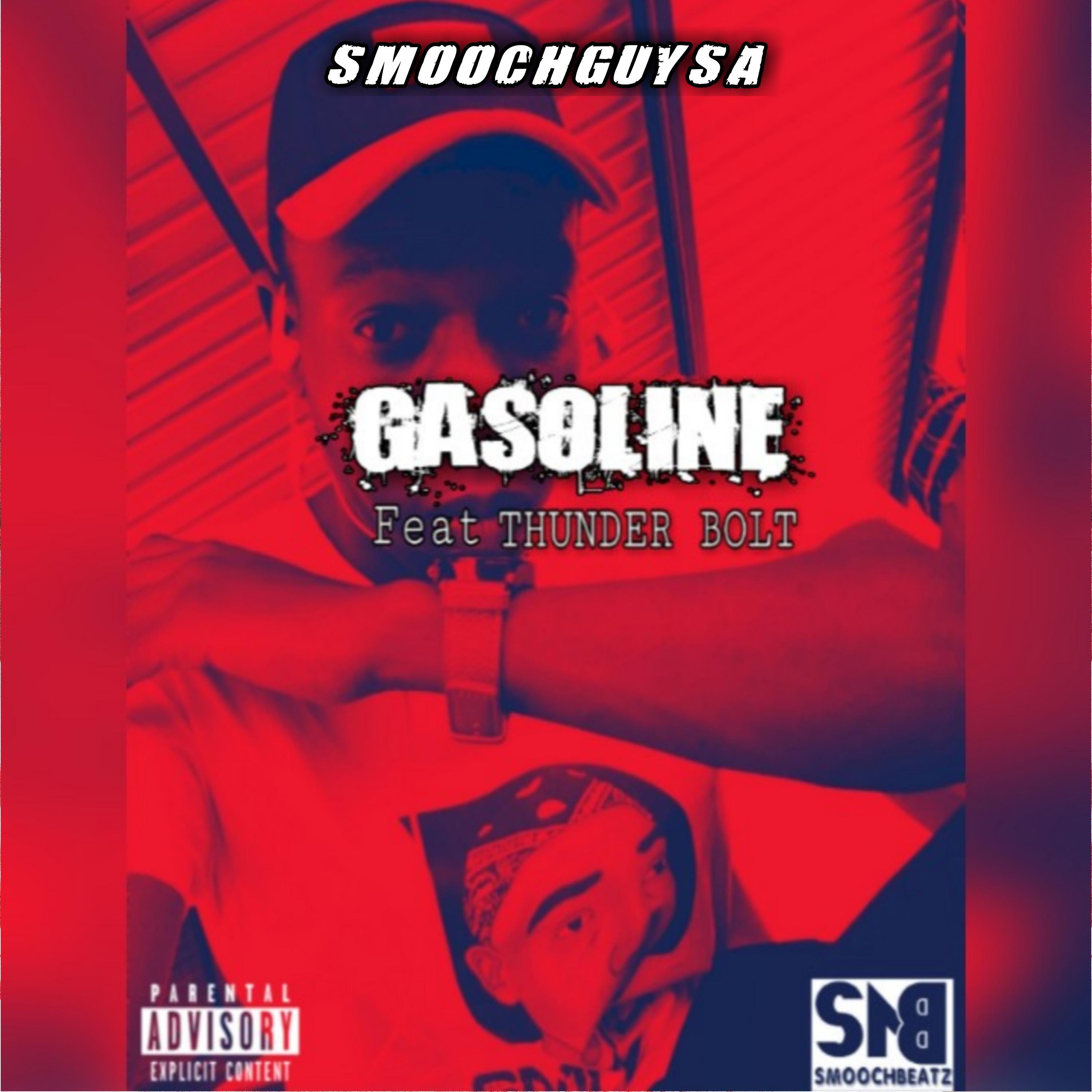 Gasoline (feat. Thunderbolt)
