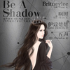 Be A Shadow专辑