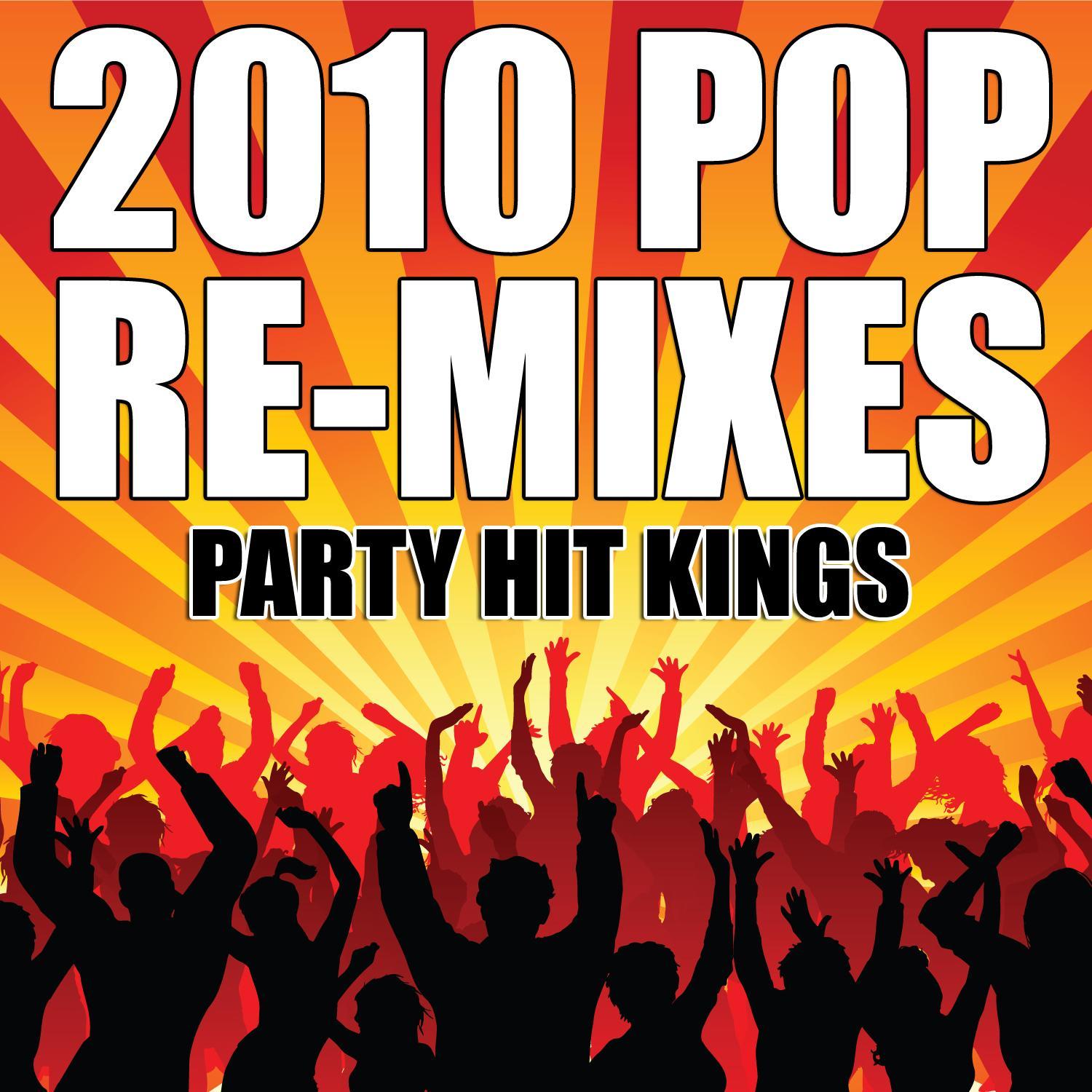 2010 Pop Re-Mixes