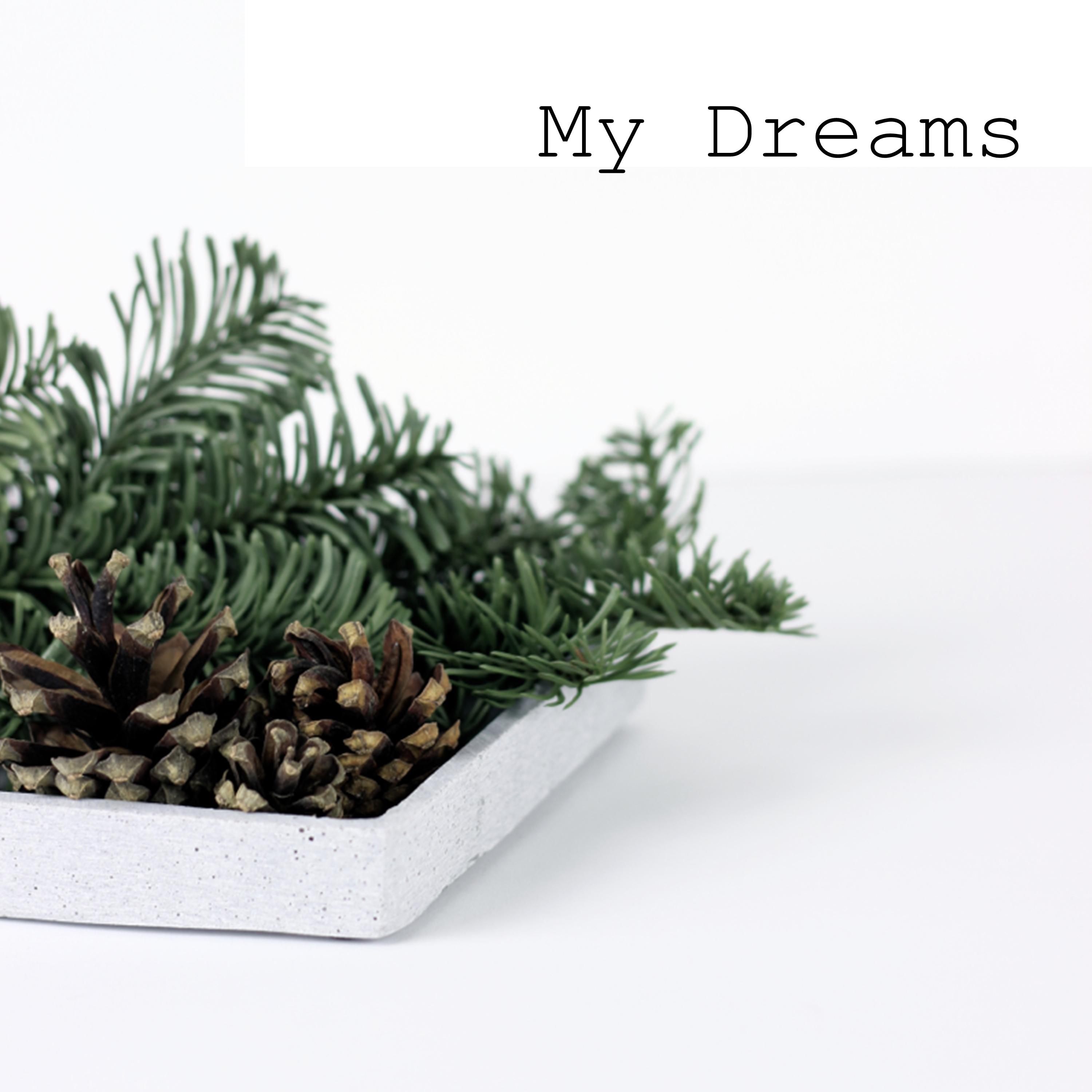 My Dreams