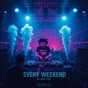 Every Weekend (feat. T-Pain)专辑