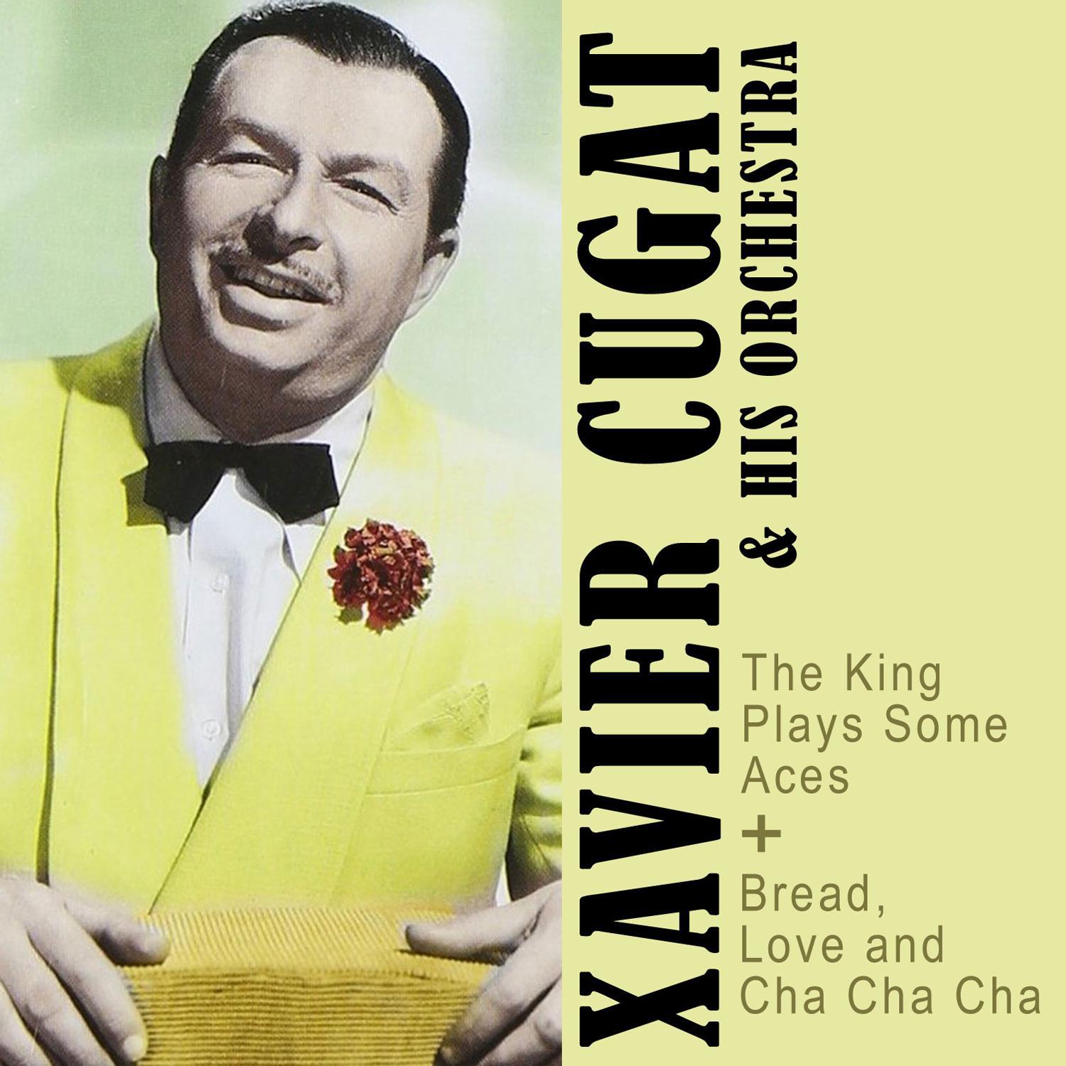 The King Plays Some Aces + Bread, Love and Cha Cha Cha专辑