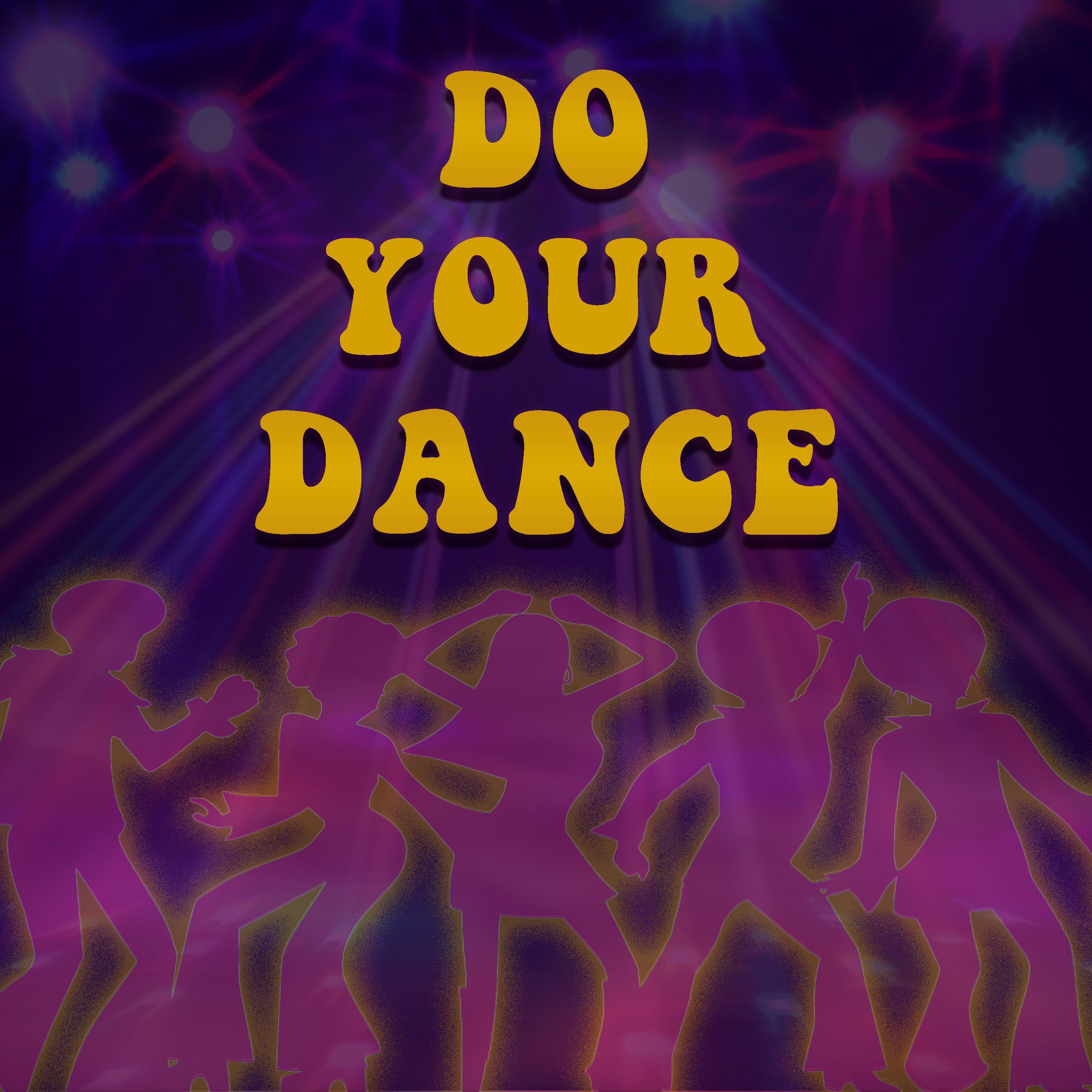 Do Your Dance (feat. Dolo Jenks & D. Jones)