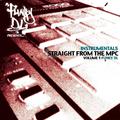 Straight from the MPC, Vol. 1 (Instrumentals)