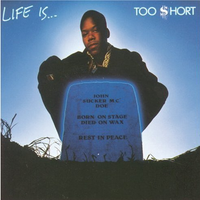 Life Is...Too Short - Too Short (instrumental)
