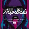 Bernash - Trapelinda (Original Mix)