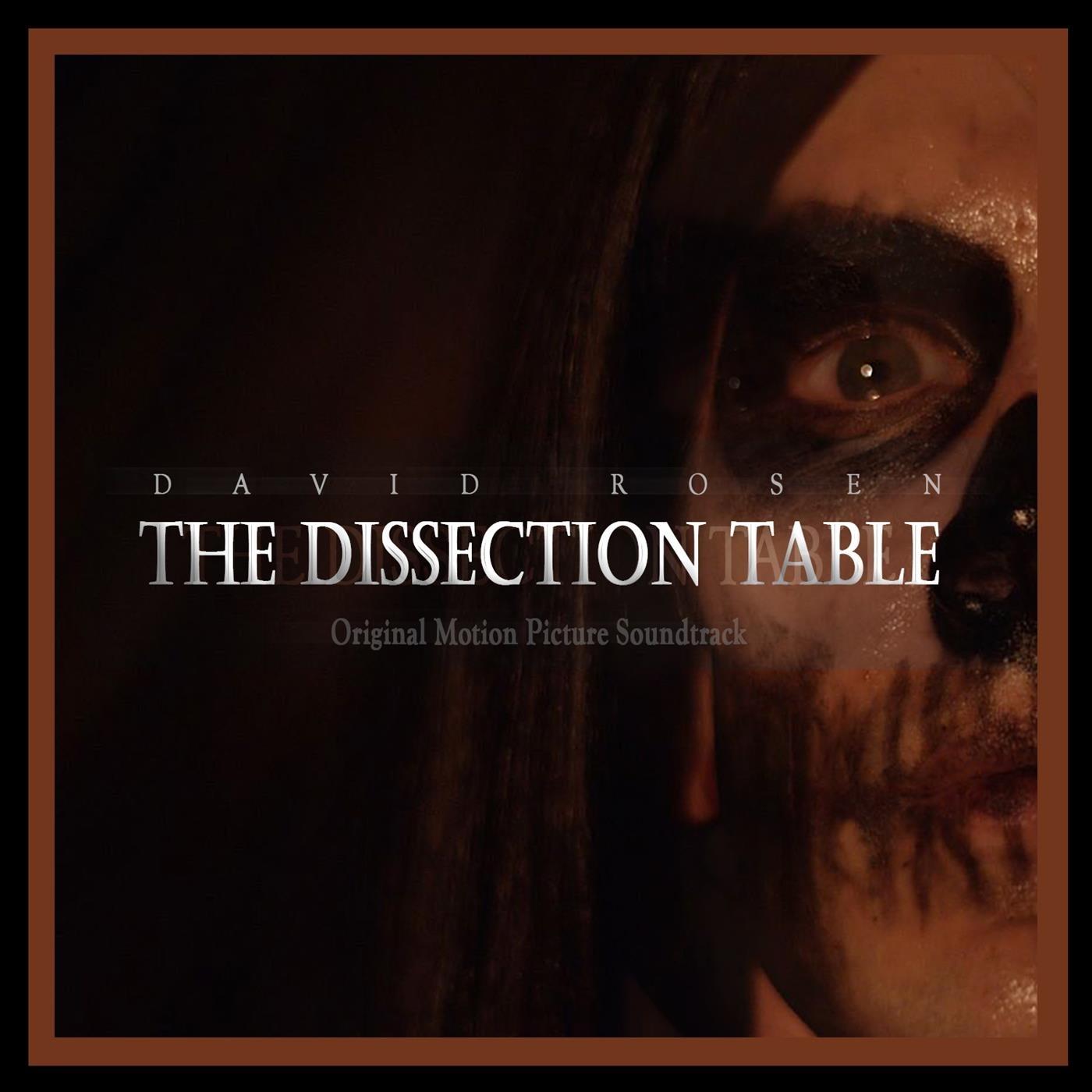 The Dissection Table (Original Motion Picture Soundtrack)