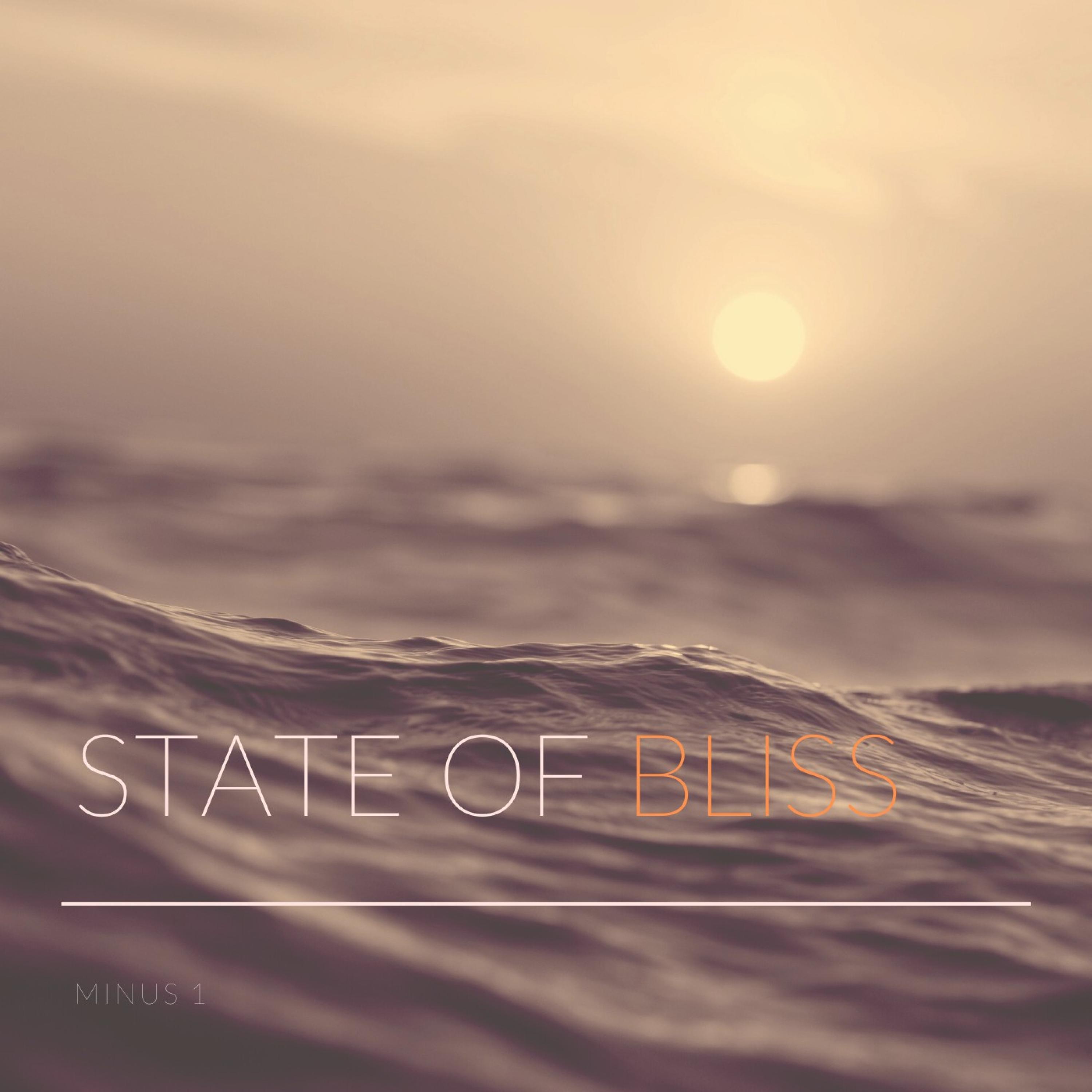 State of Bliss