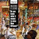 Milestones of Legends - "Do You Know What It Means to Miss New Orleans?", Vol. 2专辑