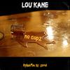 Lou Kane - NO CUPZ (feat. TWAN & HOLLYWOOD KEN)