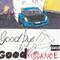Goodbye & Good Riddance专辑