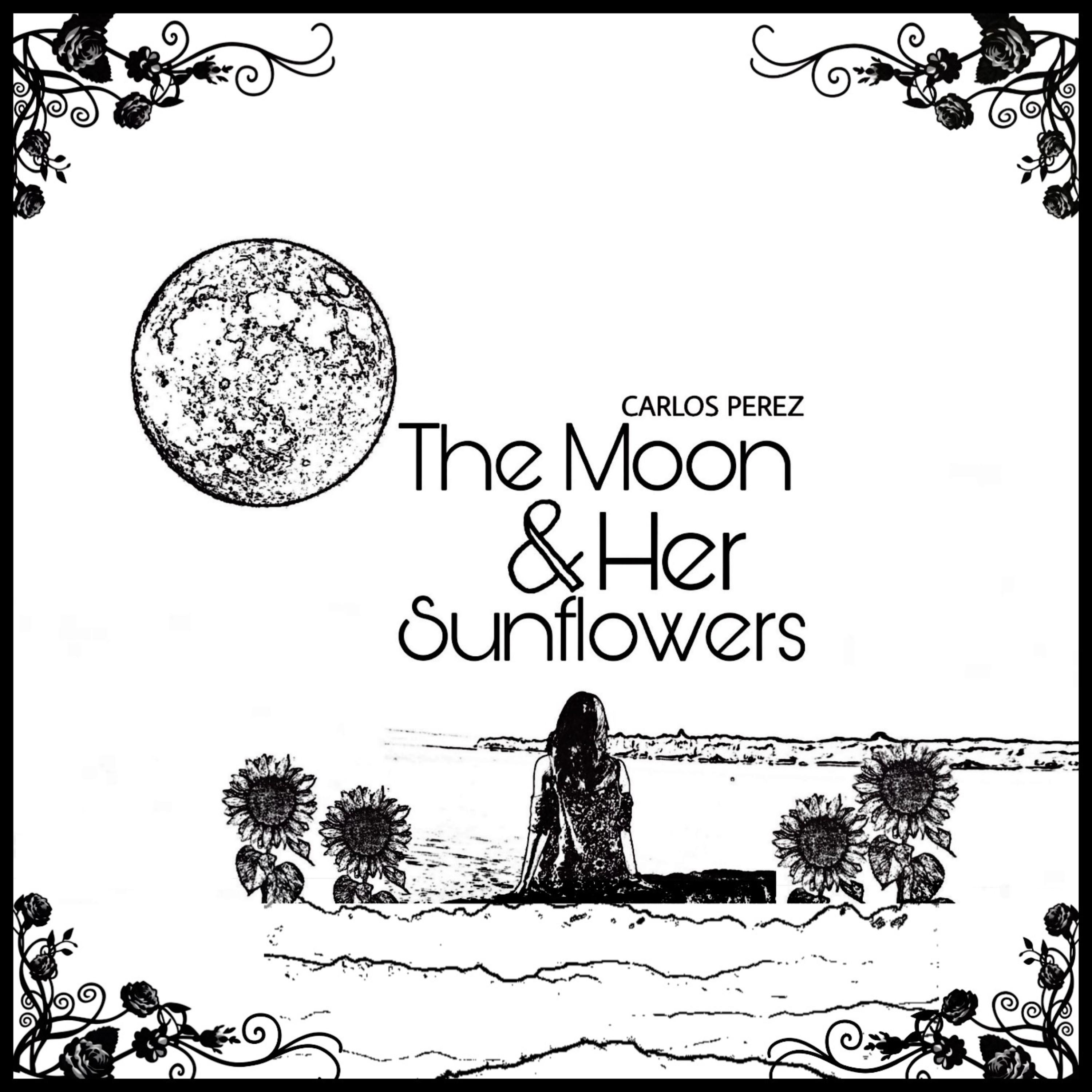 The Moon and Her Sunflowers