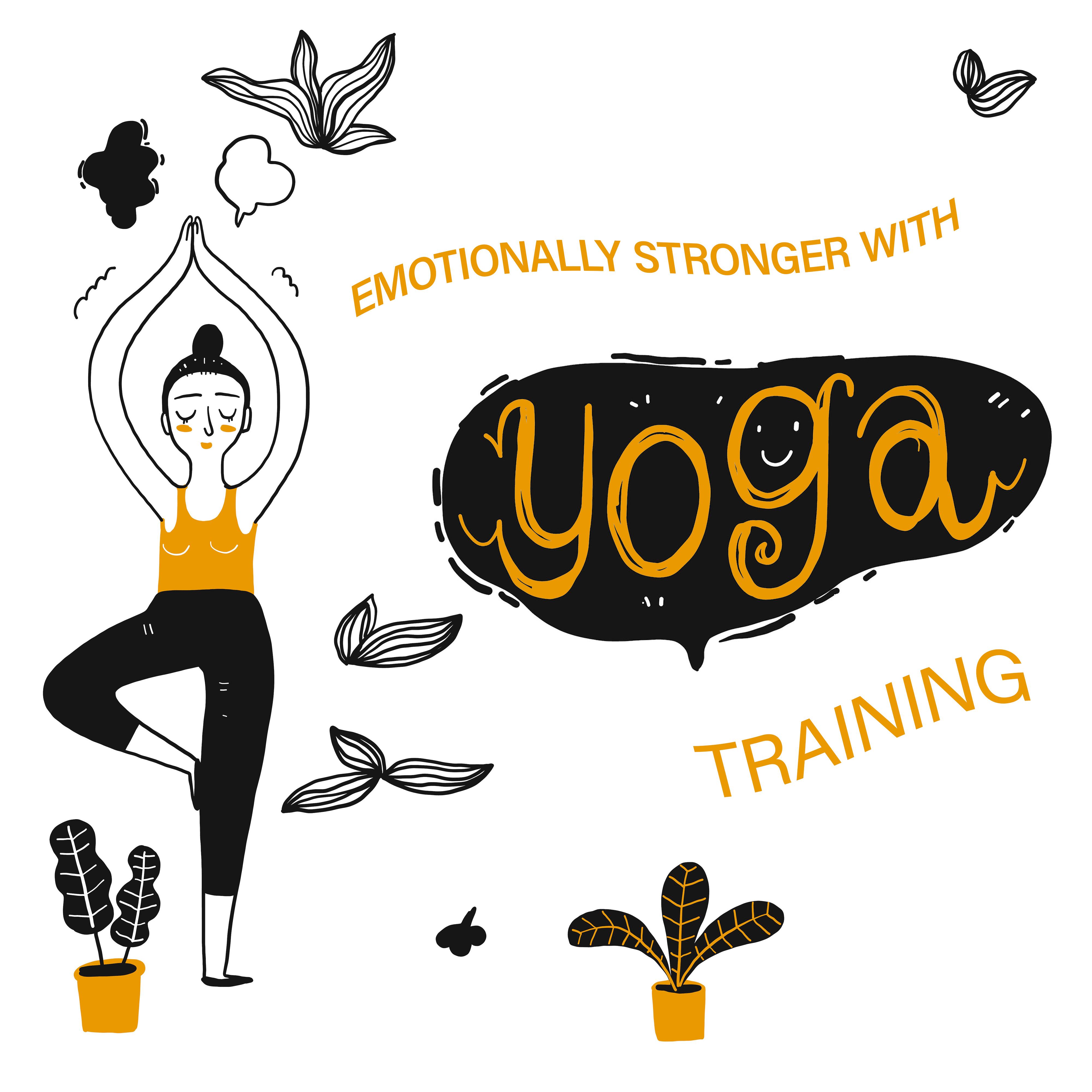 Emotionally Stronger with Yoga Training