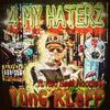 Yung Kleff - 4 My Haterz (feat. Redhook Noodles) (Remastered Version)