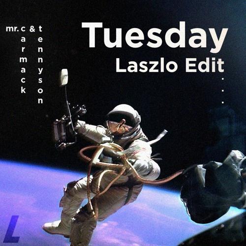 Tuesday (Laszlo Edit)专辑