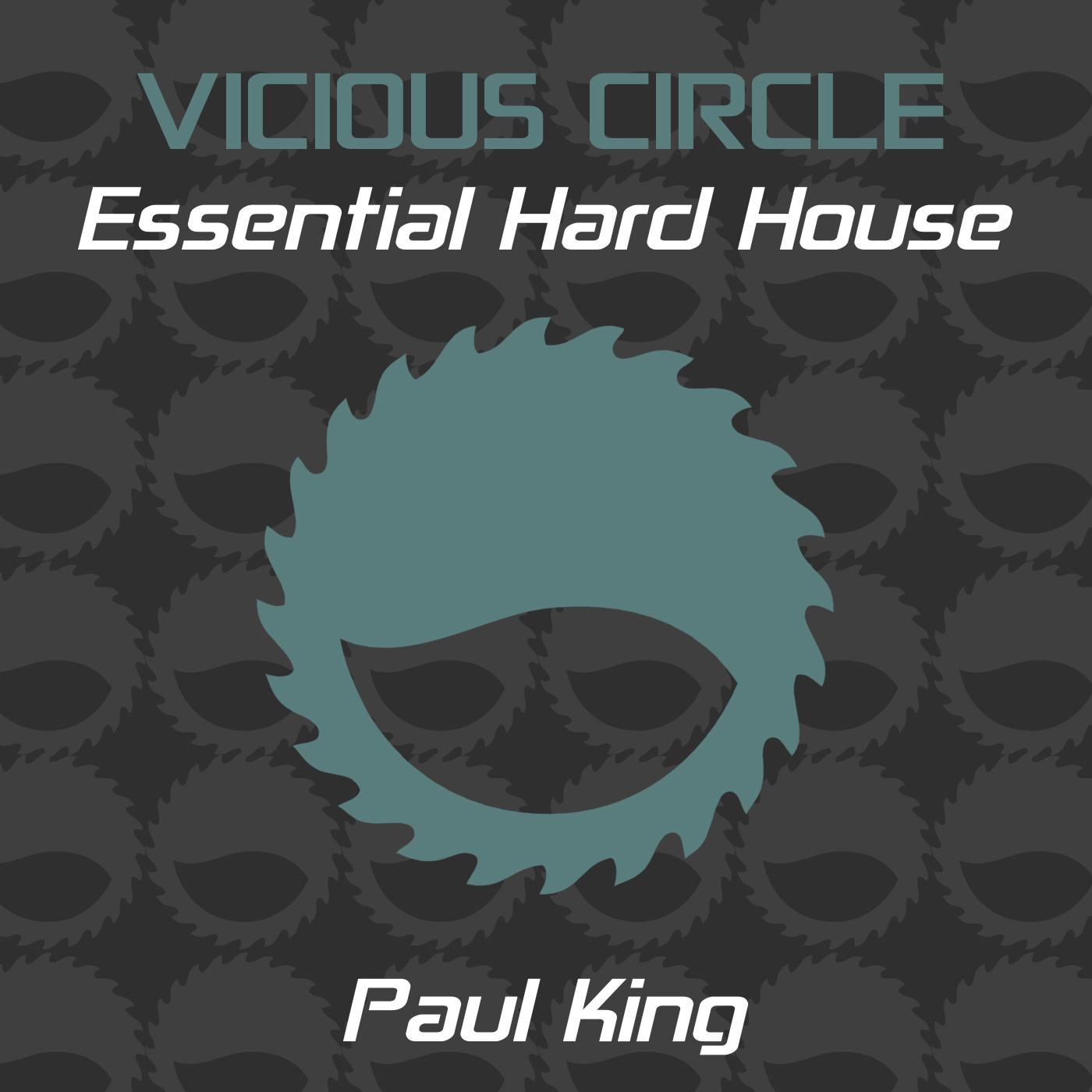 Essential Hard House, Vol. 19 (Mixed by Paul King)