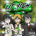 Lit.HIGH(Very牛鼻）