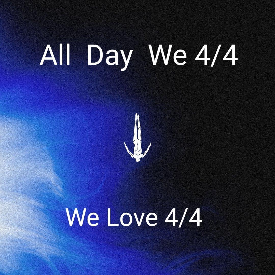 All Day We 4/4