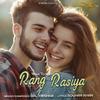 Meet Tunes - Rang Rasiya