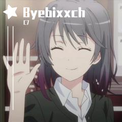 Byebixxch