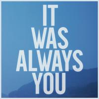 原版伴奏  It Was Always You - Maroon 5 (piano Version)