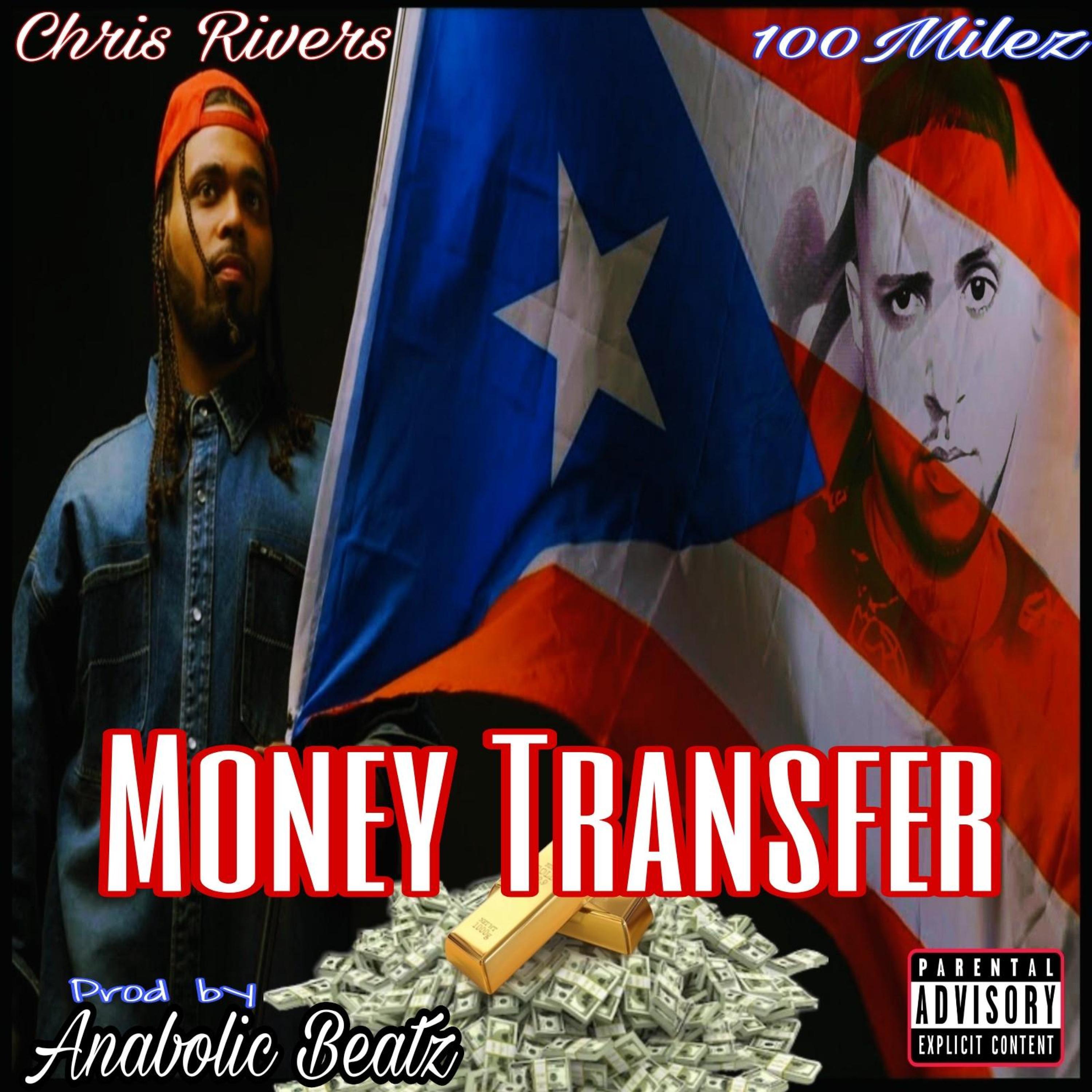 100milez - Money Transfer (feat. Chris Rivers)