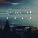 Unrequited Love专辑