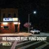 Meezy - No Romance