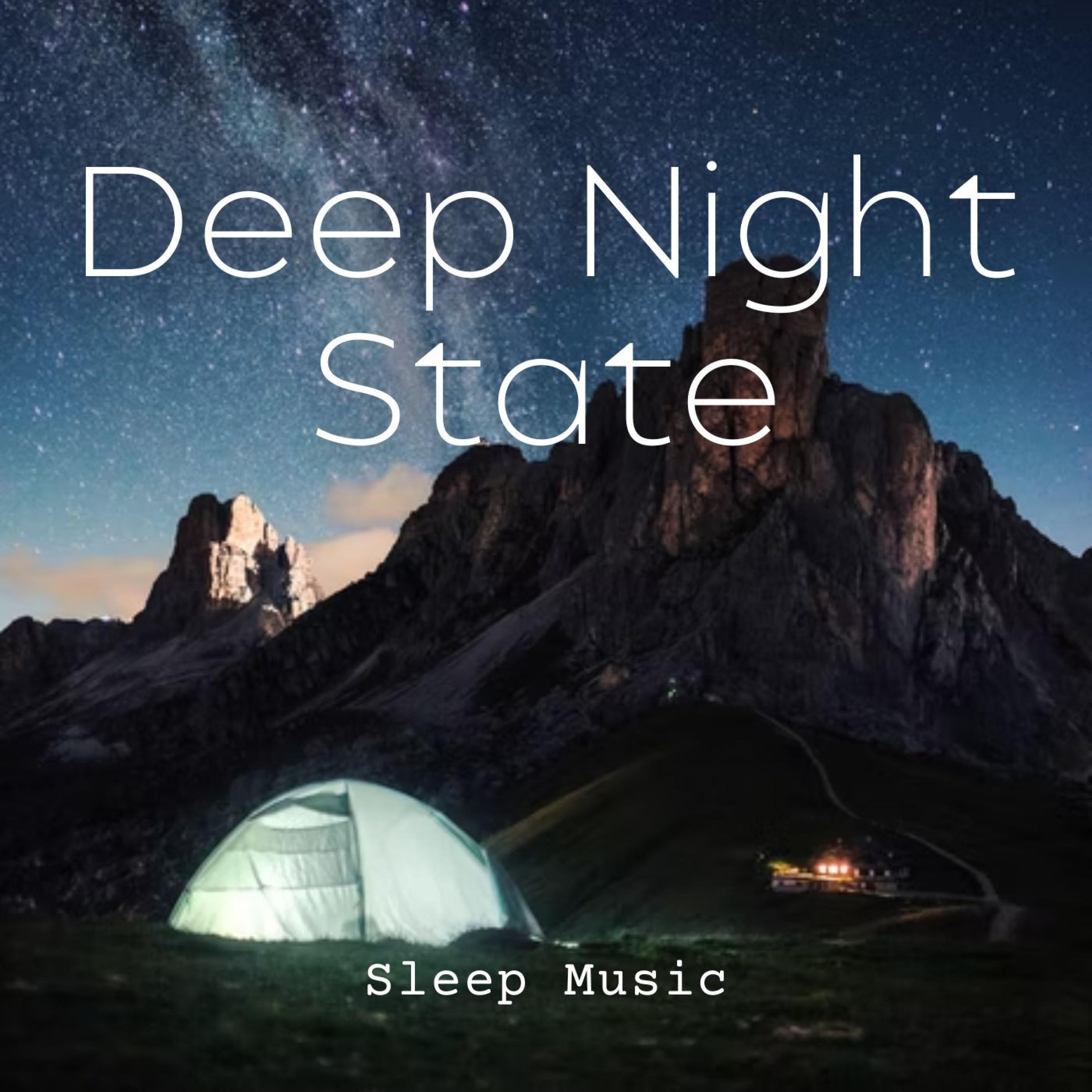 Sleep Music: Deep Night State