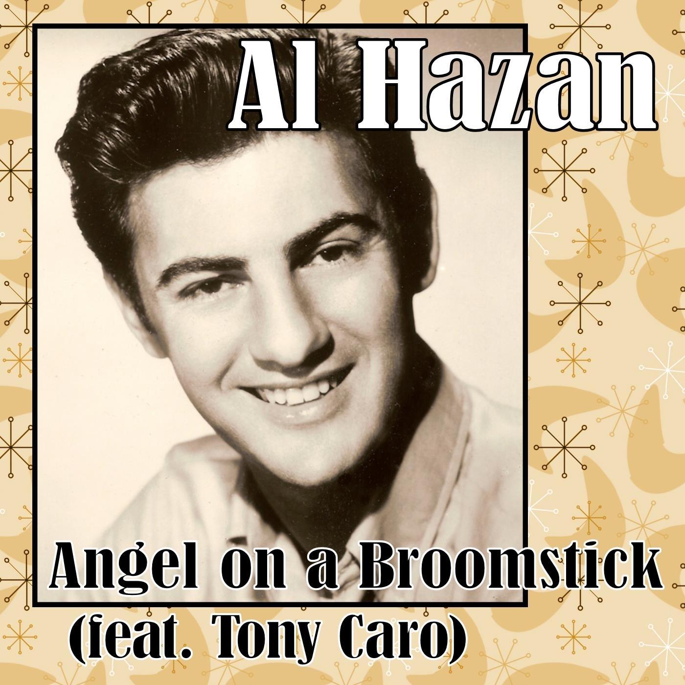 Angel on a Broomstick (feat. Tony Caro)