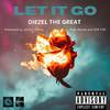 Diezel the Great - Let It Go