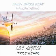 L.o.s. Angeles (Trice Remix)
