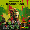 All B - There Was A Rastaman (VIP Mix)