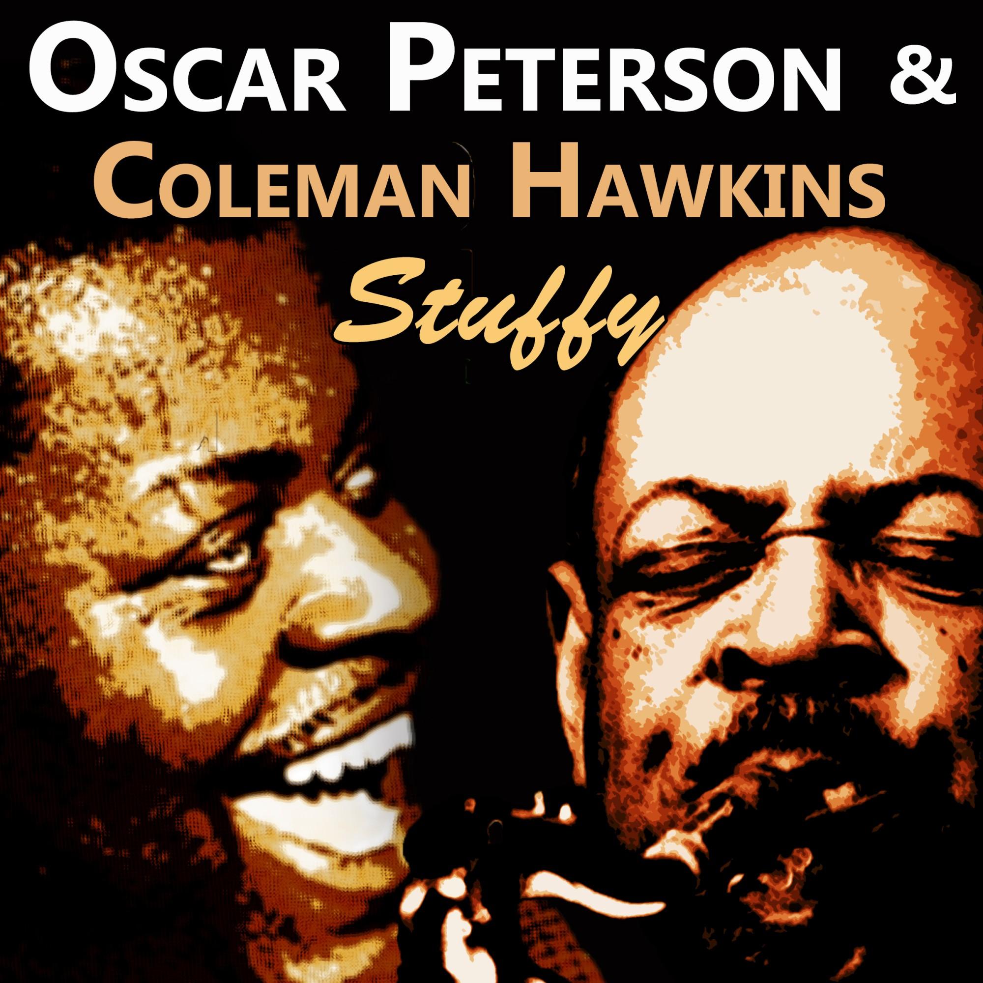 Oscar Peterson & Coleman Hawkins: Stuffy