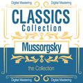 Mussorgsky, the Collection