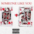 SOMEONE LIKE YOU