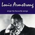 Louis Armstrong Sings His Favourite Songs