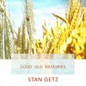 Good Old Memories专辑