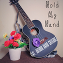 Hold My Hand (feat. Antonio David Gutierrez)专辑