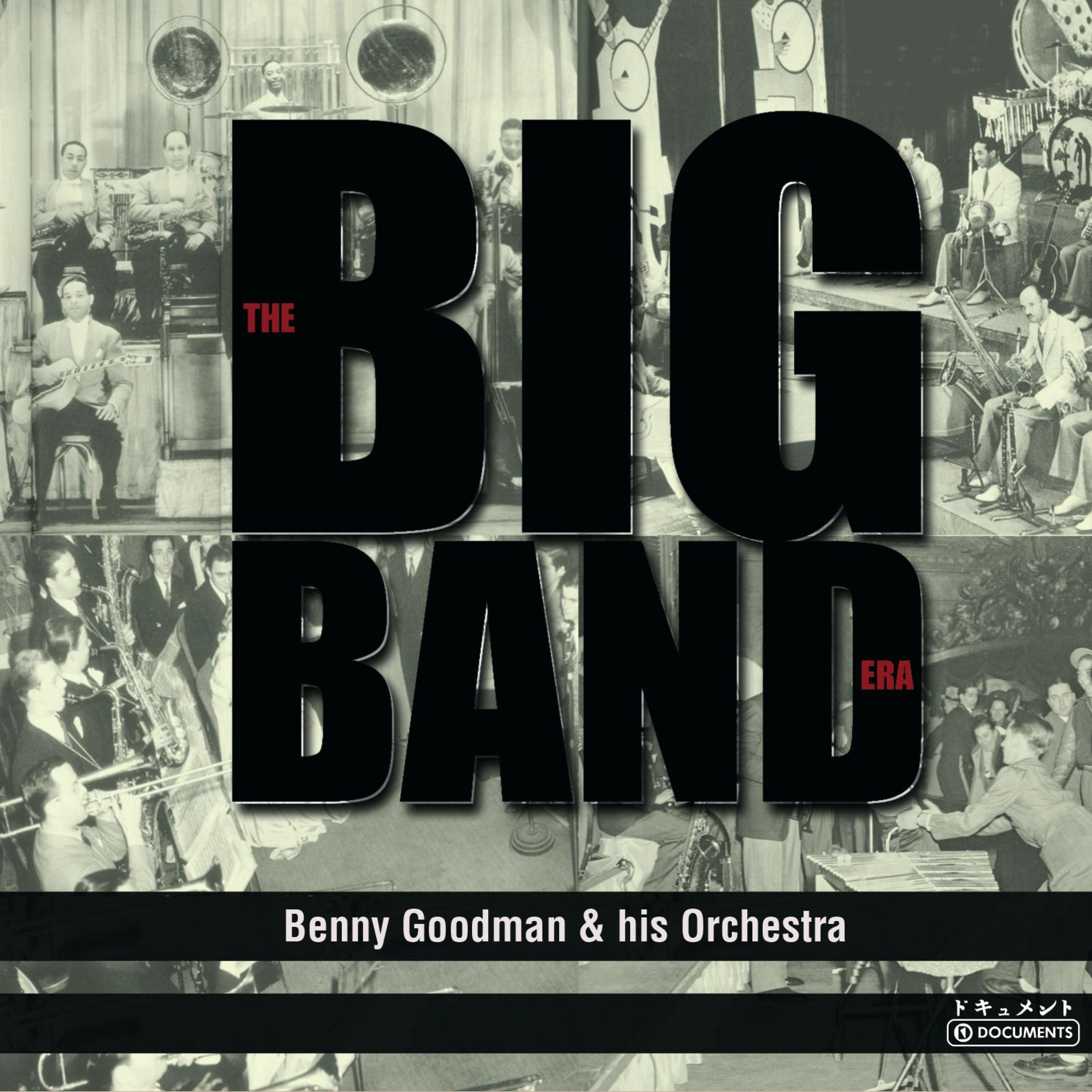 Benny Goodman & His Orchestra