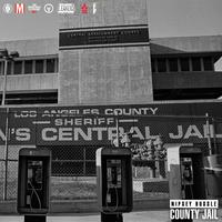 Nipsey Hussle - County Jail (Instrumental) 无和声伴奏