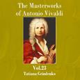 The Masterworks of Antonio Vivaldi, Vol. 23