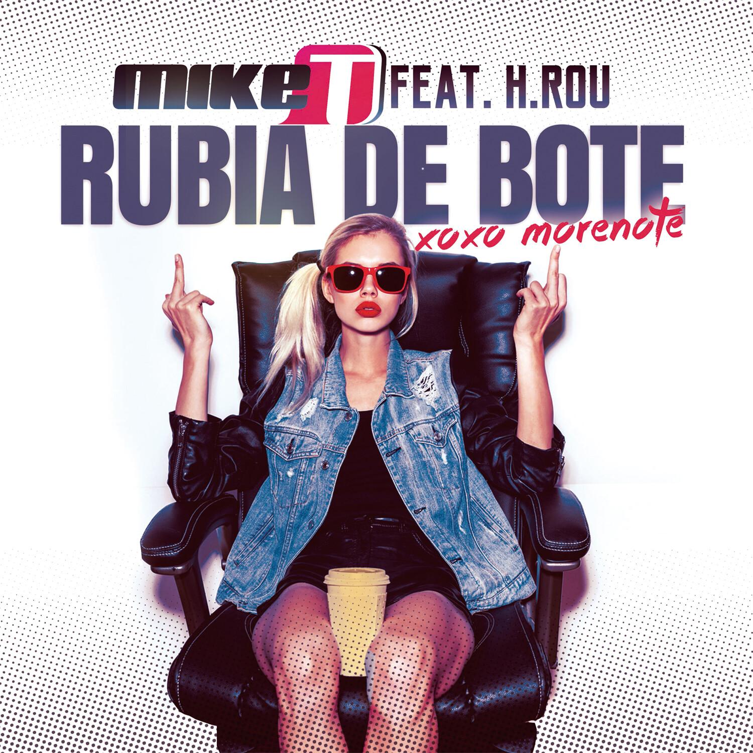 Rubia de Bote (XOXO Morenote) (A.K Extended Mix)