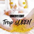 TRAP QUEEN Edit