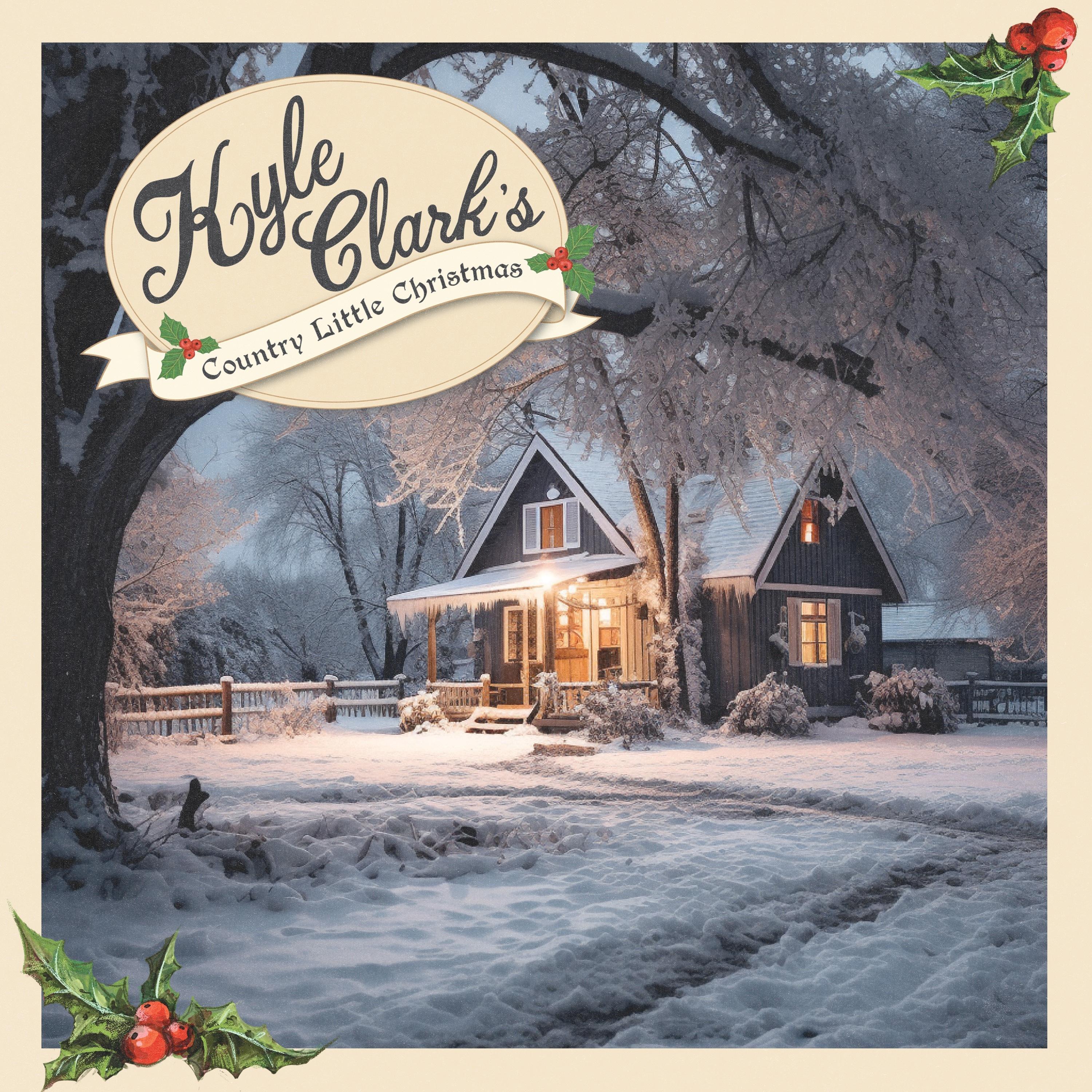 Kyle Clark - Have Yourself A Merry Little Christmas